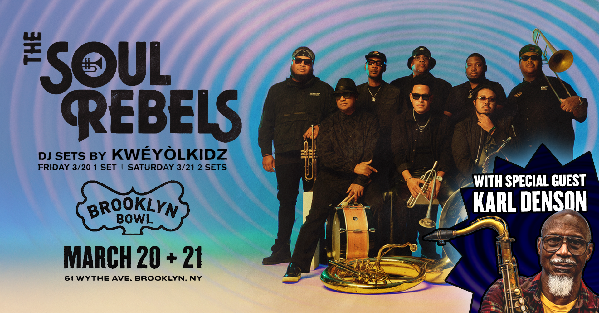 The Soul Rebels w/ Special Guest Karl Denson