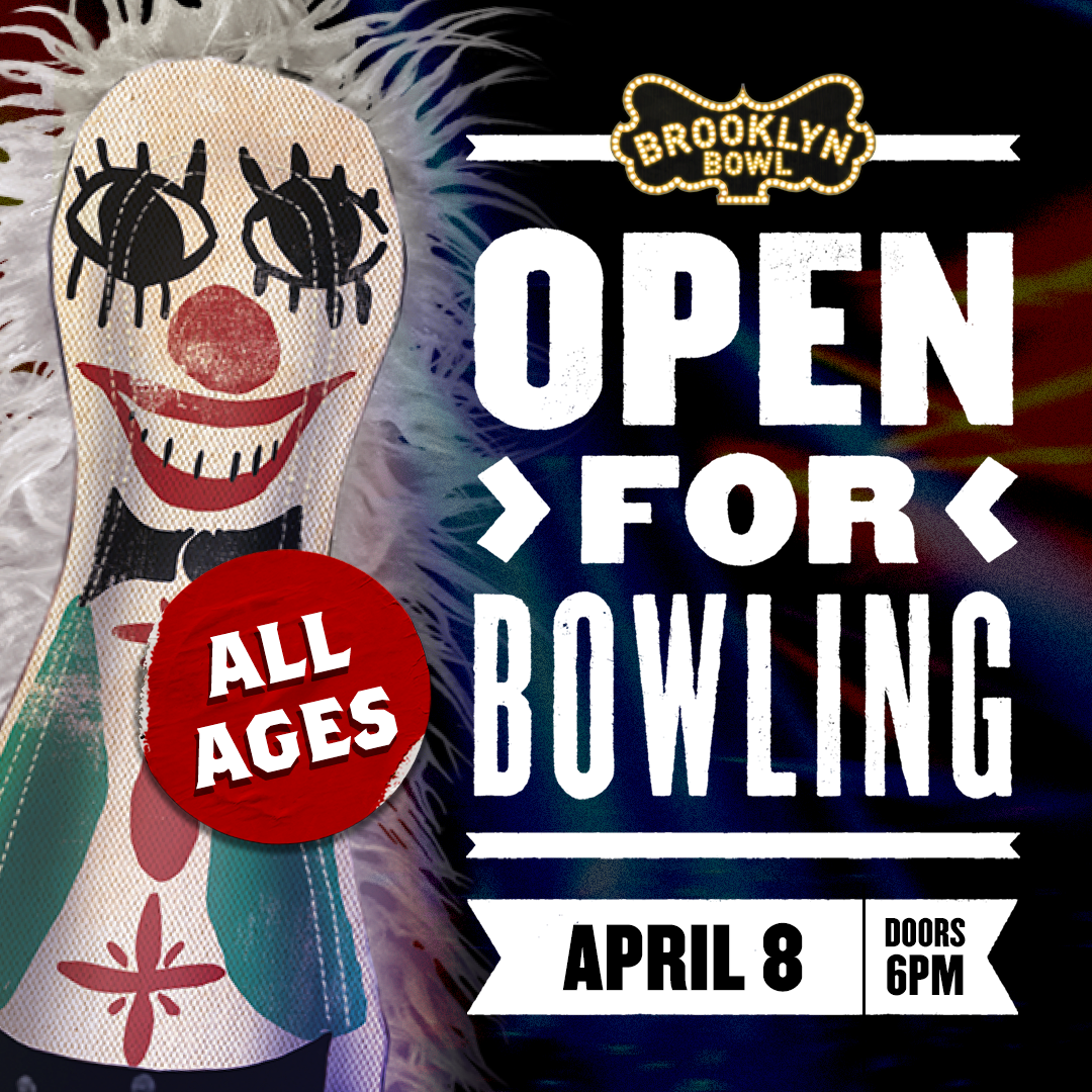 Open for Bowling!
