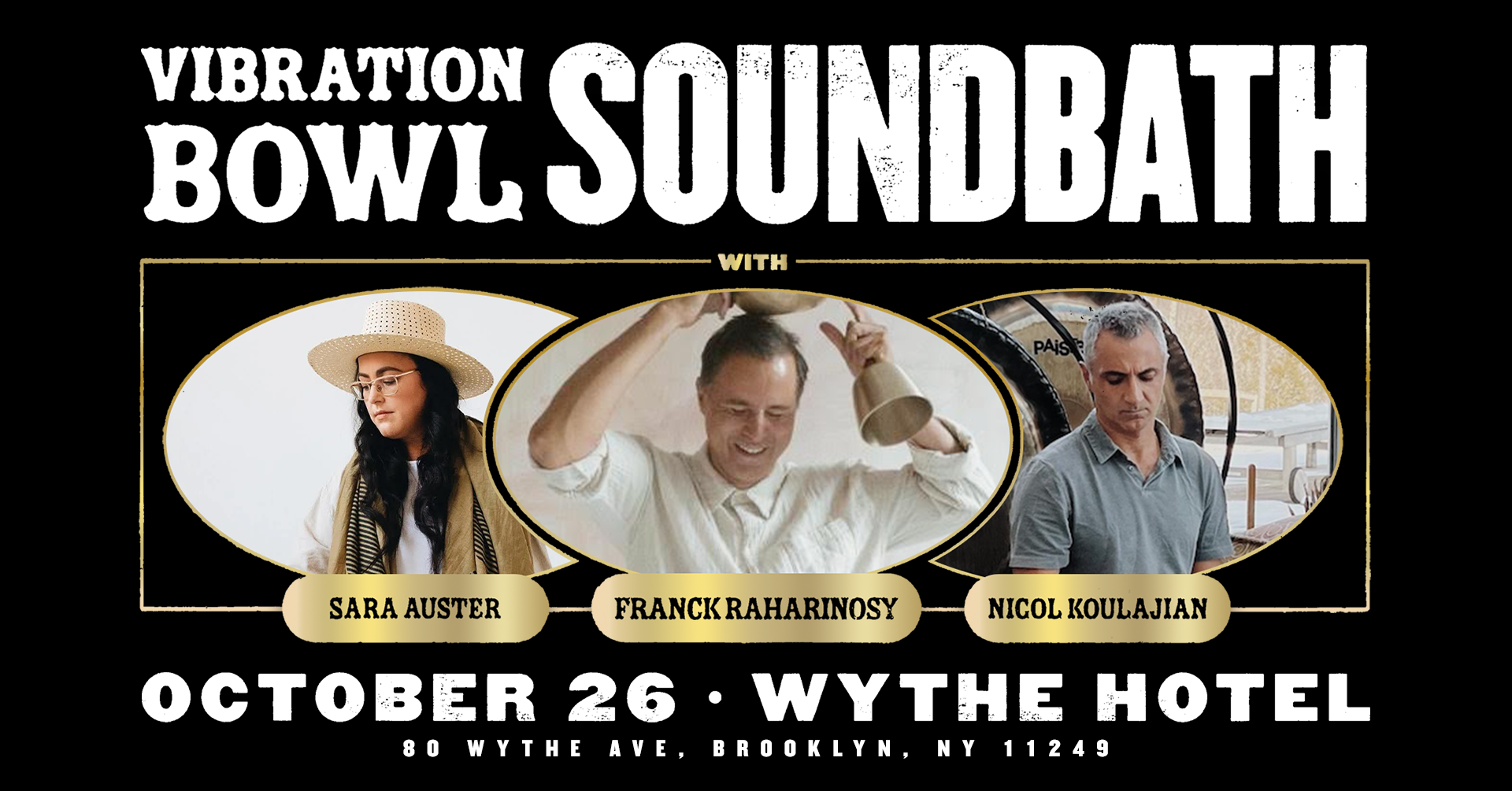 More Info for Soundbath with Franck Raharinosy, Sara Auster, and Nigol Koulajian