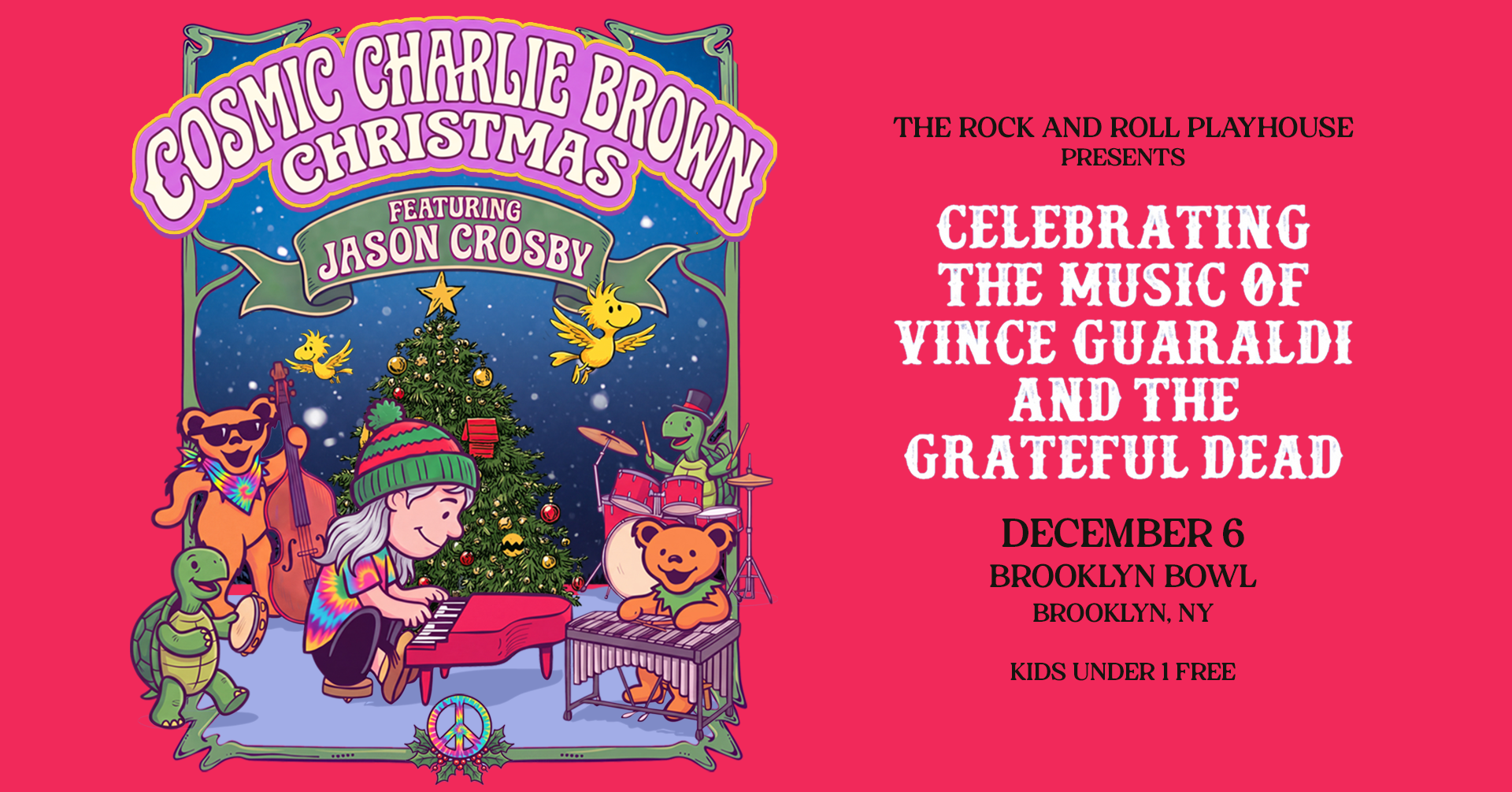 More Info for The Rock & Roll Playhouse Presents: Cosmic Charlie Brown Christmas